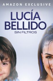 Lucía Bellido: Sin filtros