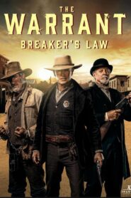 The Warrant: Breaker’s Law